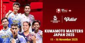 Saksikan dan Nonton Badminton Kumamoto Masters Japan 2025, Eksklusif di Vidio Saksikan dan Nonton Badminton Kumamoto Masters Japan 2025, Eksklusif di Vidio