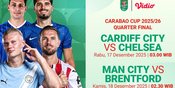 Simak Jadwal Quarter Final Carabao Cup 2025/26, Tayang di Vidio