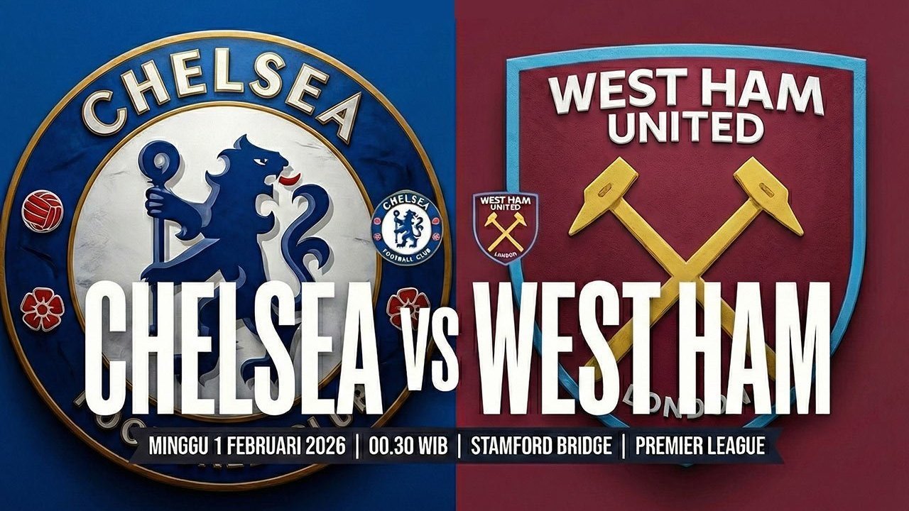 Prediksi Chelsea vs West Ham 1 Februari 2026 Prediksi Chelsea vs West Ham 1 Februari 2026