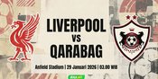 Tempat Menonton Liverpool vs Qarabag: Jam Berapa dan Nonton Live Streaming di Mana? Tempat Menonton Liverpool vs Qarabag: Jam Berapa dan Nonton Live Streaming di Mana?