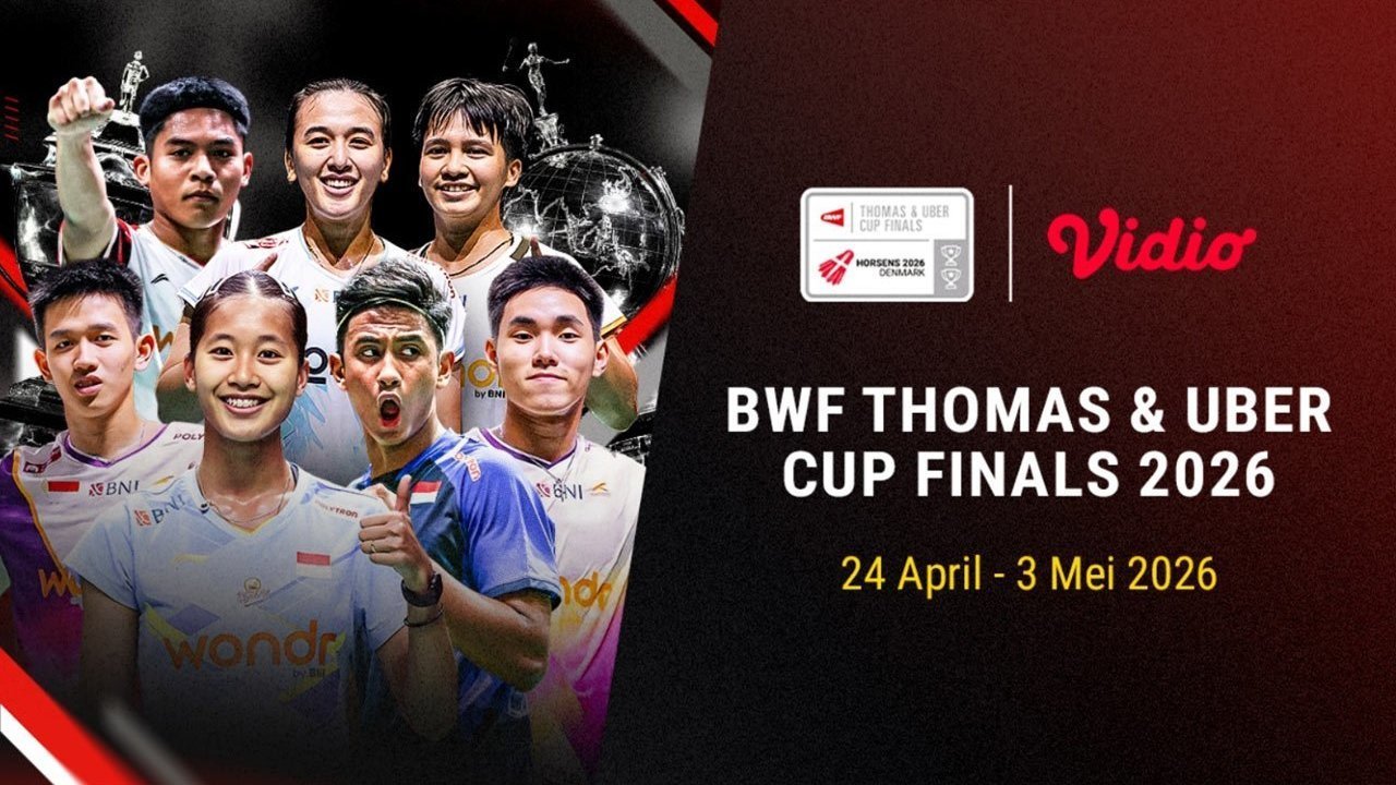 Thomas & Uber Cup Finals 2026: Jadwal Lengkap dan Link Live Streaming di Vidio Thomas & Uber Cup Finals 2026: Jadwal Lengkap dan Link Live Streaming di Vidio