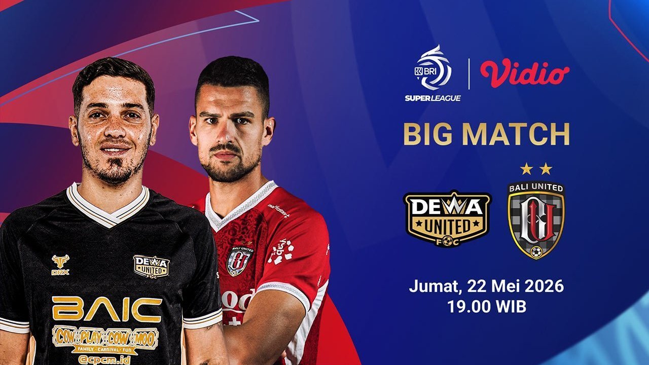 Live Streaming BRI Super League: Dewa United vs Bali United di Vidio 22 Mei 2026