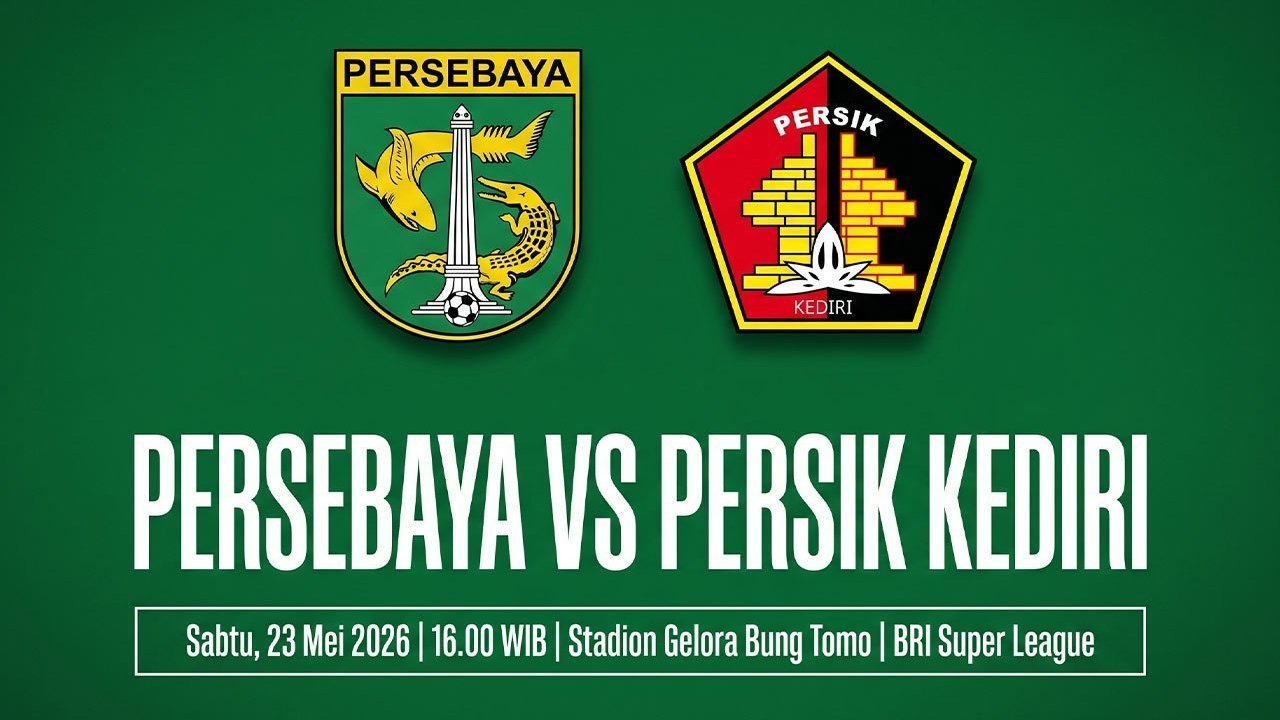 Prediksi BRI Super League: Persebaya vs Persik 23 Mei 2026