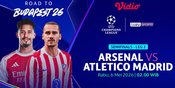 Link Live Streaming Liga Champions 2025/26: Arsenal vs Atletico Madrid di Vidio Link Live Streaming Liga Champions 2025/26: Arsenal vs Atletico Madrid di Vidio