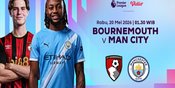 Link Live Streaming Bournemouth vs Manchester City di Vidio, 20 Mei 2026