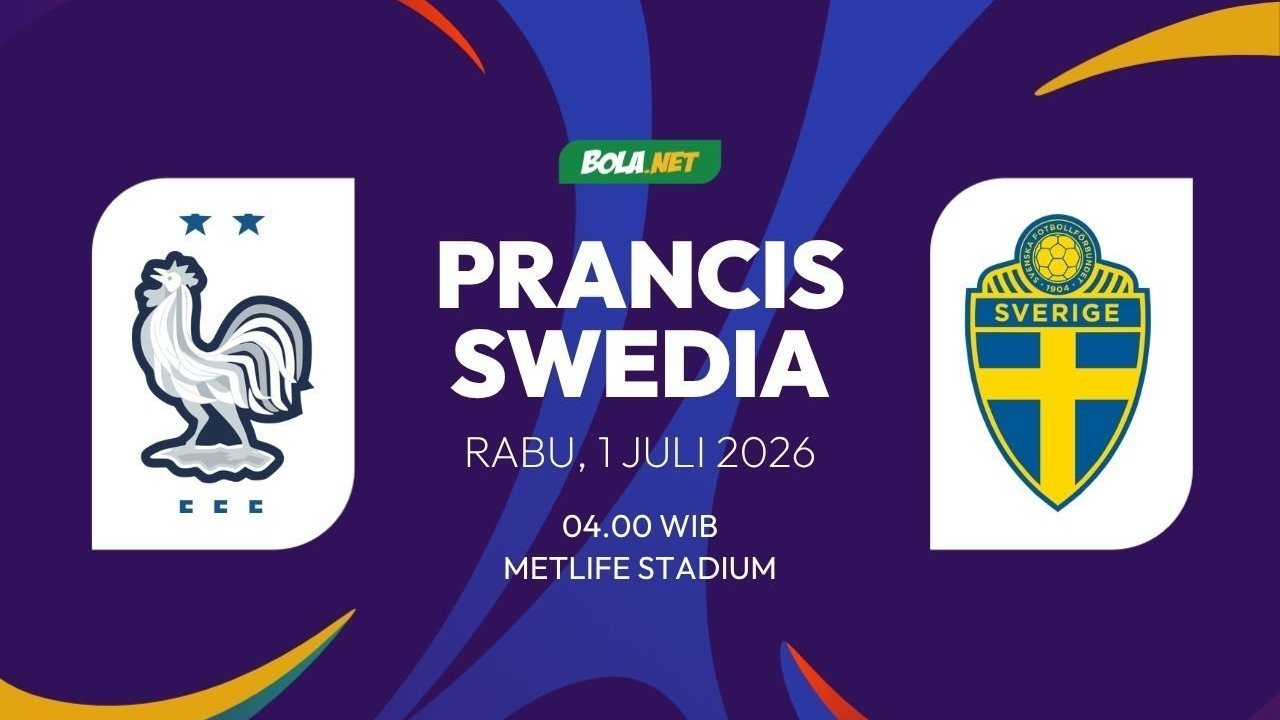 Prediksi Piala Dunia 2026: Prancis vs Swedia 1 Juli 2026 Prediksi Piala Dunia 2026: Prancis vs Swedia 1 Juli 2026