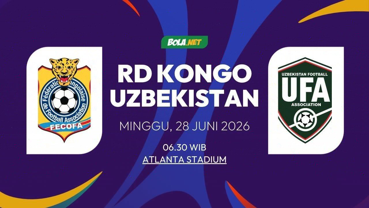 Prediksi Piala Dunia 2026: RD Kongo vs Uzbekistan 28 Juni 2026 Prediksi Piala Dunia 2026: RD Kongo vs Uzbekistan 28 Juni 2026