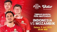 Ayo Dukung Timnas Garuda! Saksikan FIFA Matchday: Indonesia vs Mozambik di Vidio