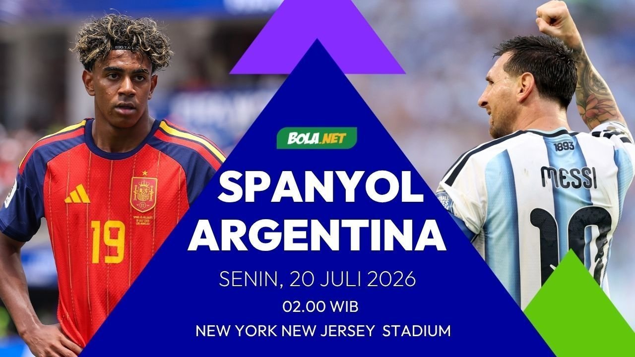 Prediksi Final Piala Dunia 2026: Spanyol vs Argentina, 20 Juli 2026