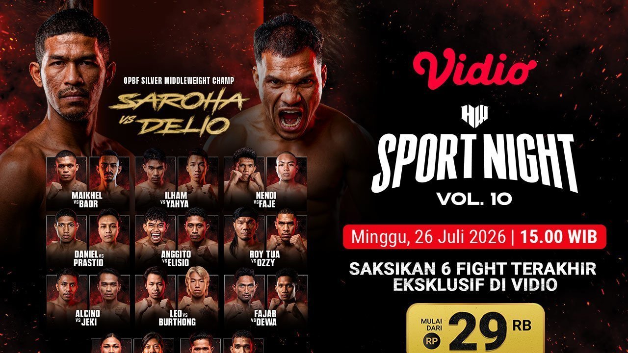 Nonton HW Sports Night Vol. 10: Panggung Pembuktian Fighter Indonesia Hanya di Vidio
