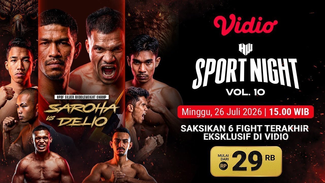 Jadwal HW Sports Night Vol 10: Duel International Warnai Pertarungan di Vidio