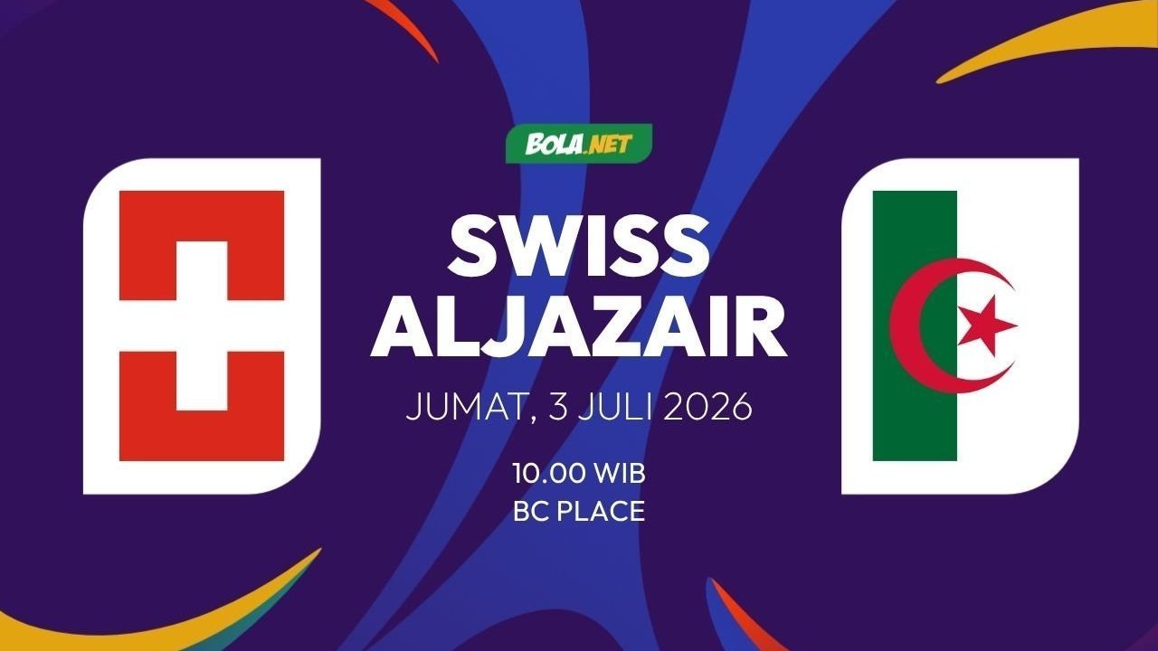 Prediksi Piala Dunia 2026: Swiss vs Aljazair 3 Juli 2026