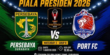 Prediksi Piala Presiden 2026: Persebaya vs Port FC 1 Agustus 2026 Prediksi Piala Presiden 2026: Persebaya vs Port FC 1 Agustus 2026
