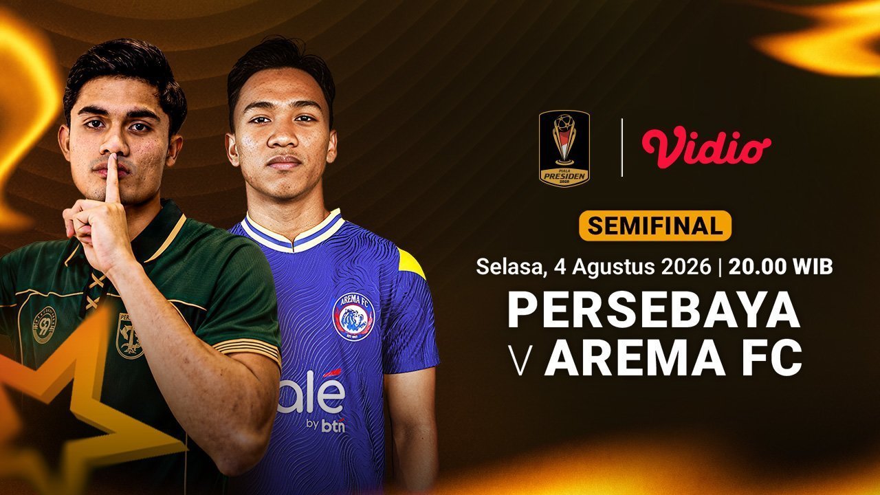Jadwal Semifinal Piala Presiden 2026 - Persebaya vs Arema FC: Bajul Ijo Andalkan Tren Positif di Vidio