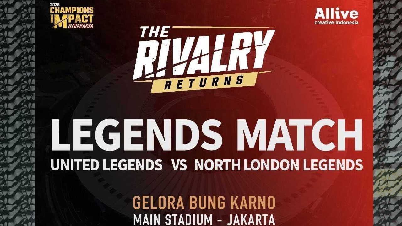The Rivalry Returns 2026: Laga Seru United Legends vs North London Legends Bakal Digelar di Jakarta